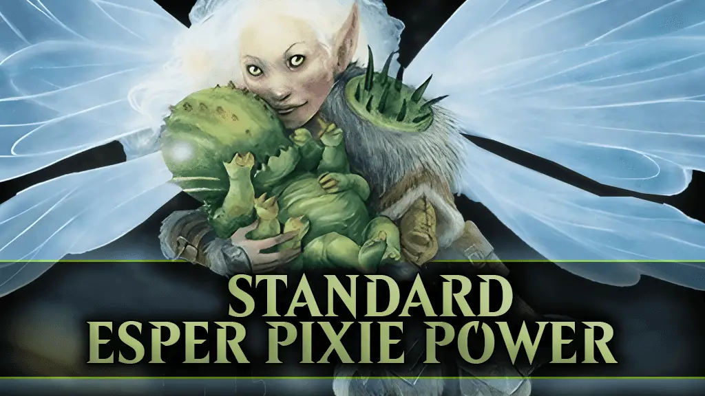 Discover the power of Esper Pixie in Standard MTG! Explore its aggressive synergies and strategic depth in the competitive Best of 3 format.