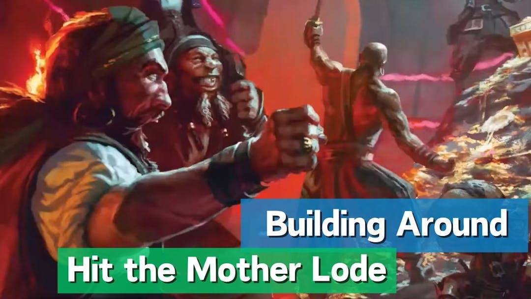 Explore the intricacies of building a MTG deck around the  'Hit the Mother Lode' card. Uncover tips, strategies, and creative combos to dominate your opponents